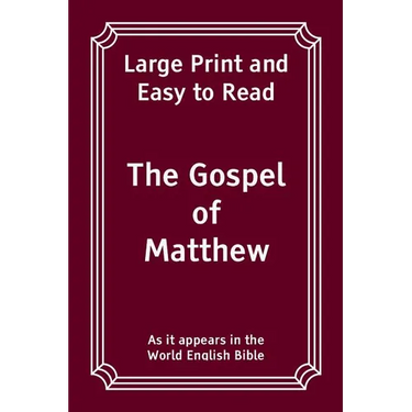 The Gospel of Matthew: Large Print and Easy to Read