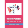 Crossword Puzzle Book: New puzzle book for Kids
