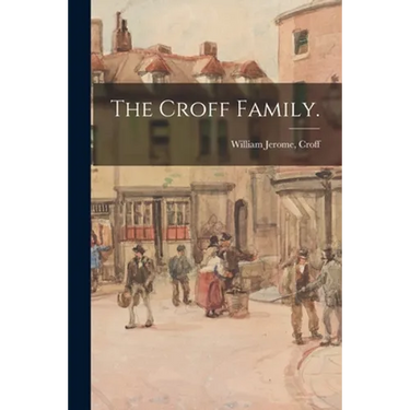 The Croff Family.