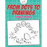 From Dots to Drawings: Connect the Dots Activity Book