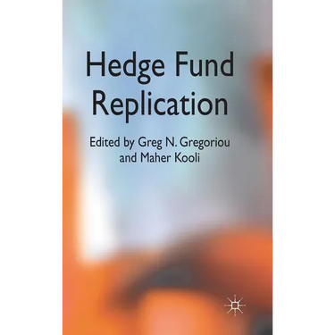 Hedge Fund Replication