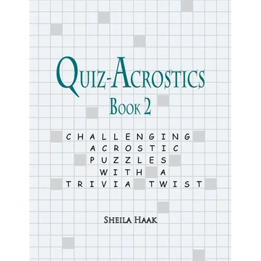 Quiz-Acrostics Book 2: Challenging Acrostic Puzzles with a Trivia Twist