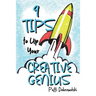 9 Tips to Up Your Creative Genius