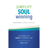 Simplify Soul Winning: Discover the Ease of Evangelism
