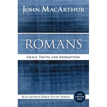 Romans: Grace, Truth, and Redemption