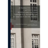 A Narrative of the Captivity and Adventures of John Tanner (U.S. Interpreter at the Saut De Ste. Marie): During Thirty Years Residence Among the India