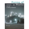 Forms of a World: Contemporary Poetry and the Making of Globalization