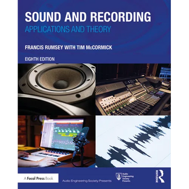 Sound and Recording: Applications and Theory