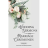 Wedding Sermons & Marriage Ceremonies Vol 2
