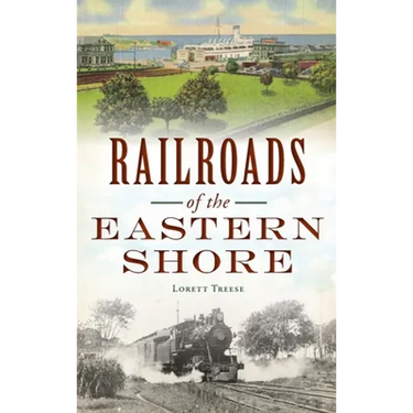 Railroads of the Eastern Shore