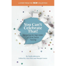 You Can't Celebrate That!: Navigating the Deep Waters of Social Justice Teaching