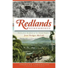 Redlands Remembered: Stories from the Jewel of the Inland Empire