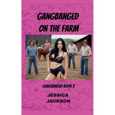 Gangbanged on the Farm