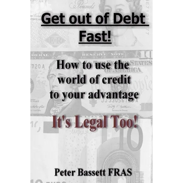 Get Out of Debt Fast: It's Legal Too! B&W version