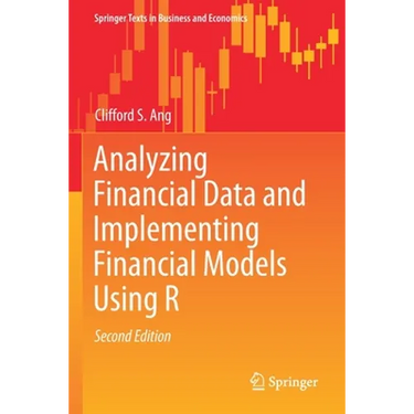 Analyzing Financial Data and Implementing Financial Models Using R