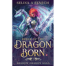 Reign of the Dragon Born