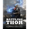 Battling Thor