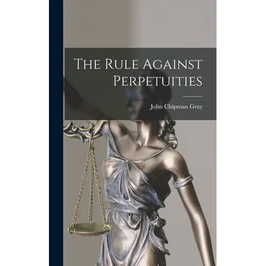 The Rule Against Perpetuities