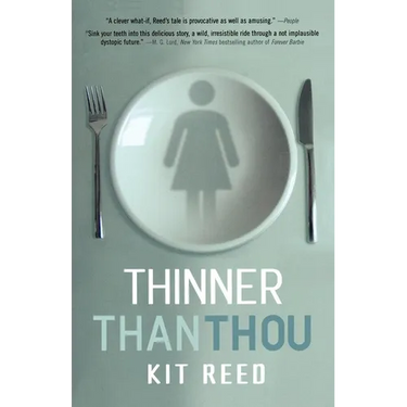 Thinner Than Thou