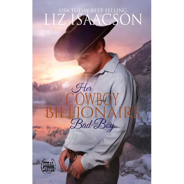 Her Cowboy Billionaire Bad Boy: A Hammond Brothers Novel
