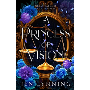 A Princess of Vision: A Great Balance World Novel