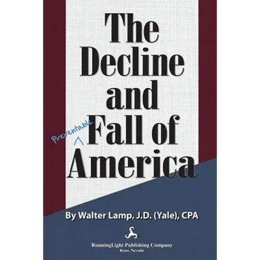 The Decline and Fall of America