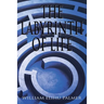 The Labyrinth of Life