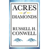 Acres of Diamonds: A Classic Lesson in Opportunity, Service, and Success