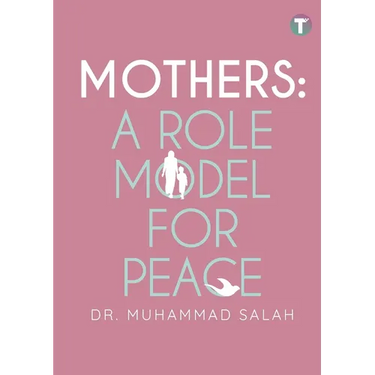 Mothers: A Role Model for Peace