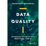 Data Quality: Empowering Businesses with Analytics and AI