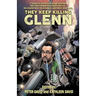 They Keep Killing Glenn