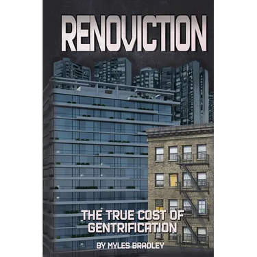 Renoviction: The True Cost of Gentrification