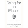 Dying for an iPhone: Apple, Foxconn, and the Lives of China's Workers