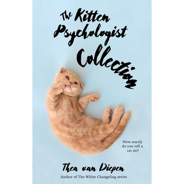 The Kitten Psychologist Collection