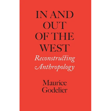 In and Out of the West: Reconstructing Anthropology