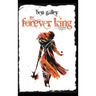 The Forever King: Scalussen Chronicles 1