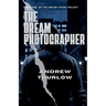 The Dream Photographer