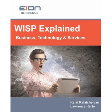 WISP Explained: Business, Services, Systems and Operation