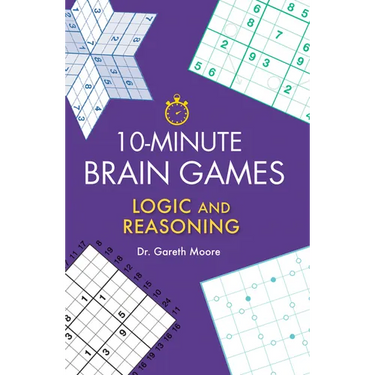 10-Minute Brain Games: Logic and Reasoning