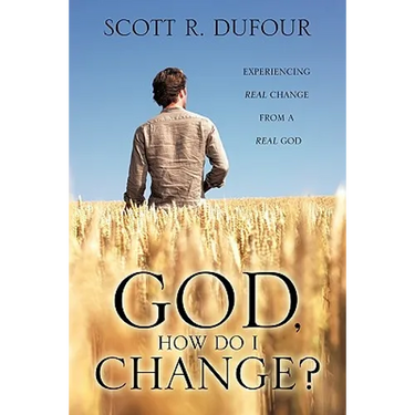 God, How Do I Change?