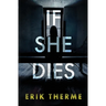 If She Dies