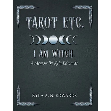 I Am Witch.: A Memoir By Kyla Edwards