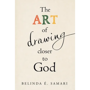 The Art of Drawing Closer to God