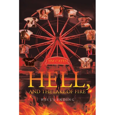 Hell, and the Lake of Fire: Hell's Ending