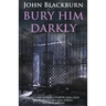 Bury Him Darkly