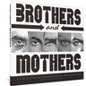 Brothers and Mothers