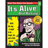 It's Alive and Kicking: Math the Way It Ought to Be - Tough, Fun, and a Little Weird
