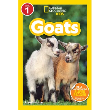 Goats (National Geographic Kids Readers, Level 1)