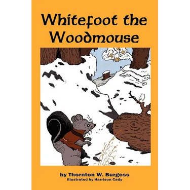 Whitefoot the Woodmouse