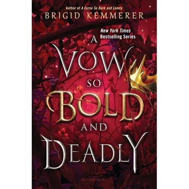 A Vow So Bold and Deadly